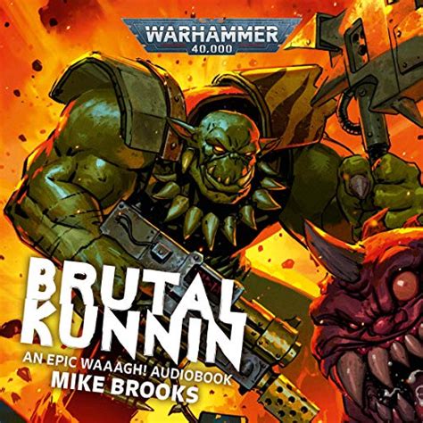 But with a sinister new war machine on the horizon, Badrukk's plotting, and a thoroughly annoying grot in his way, Ufthak is going to need the <strong>brutal kunnin</strong>' of Mork himself just to survive. . Brutal kunnin pdf